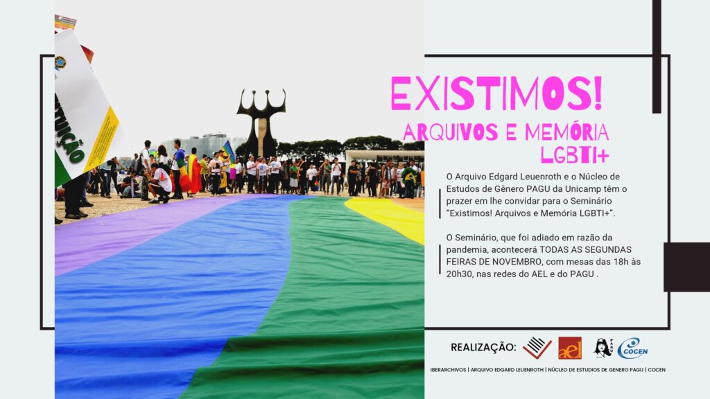 “Existimos! Contra o silêncio e esquecimento – pela preservação e difusão dos conjuntos documentais do AEL”