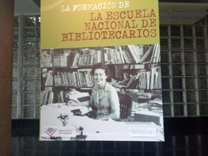 Organización, preservación y acceso al fondo de la  Escuela Nacional de Bibliotecarios (1944-1979)  Visibilización profesional de las mujeres en la  Bibliotecolgía y su acceso a cargos directivos
