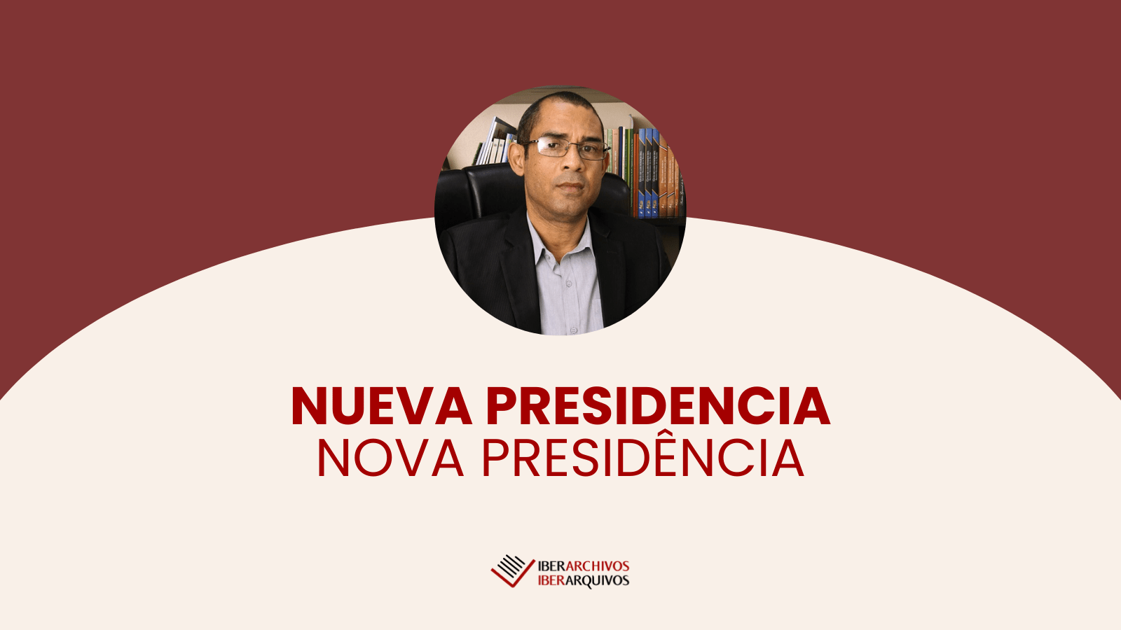 Cambios en la presidencia del Programa Iberarchivos