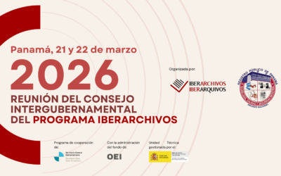 El Consejo Intergubernamental del Programa Iberarchivos celebra su reunión anual los días 21 y 22 de marzo en Panamá