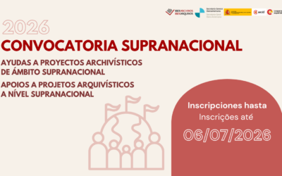 Convocatoria Supranacional 2026 de ayudas a proyectos archivísticos